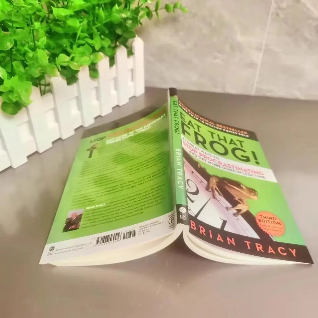 Eat That Frog 21 Great Ways to Stop Procrastinating and Get More Done in Less Time